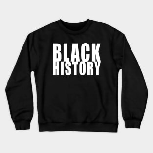 Black History Month Crewneck Sweatshirt